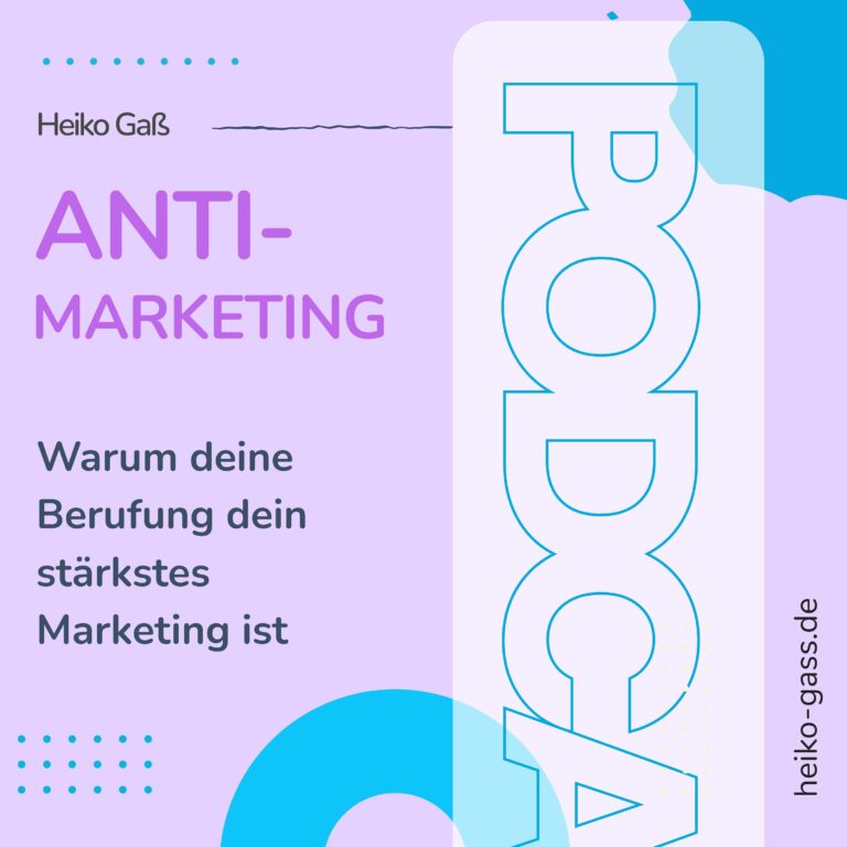 Echt statt Laut – Der Anti-Marketing-Podcast